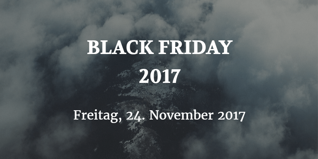 Wann ist Black Friday