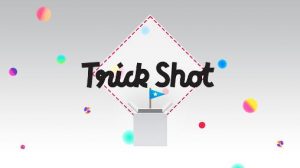 trick shot ios