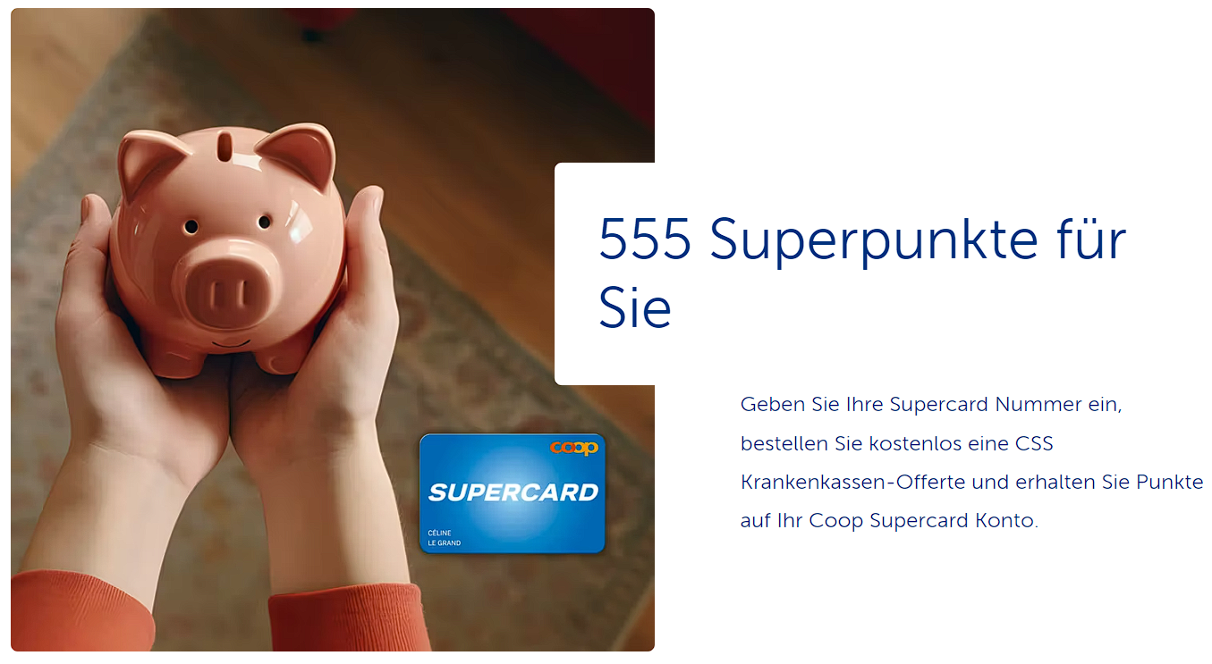 Gratis 555 Superpunkte für CSS Offerte