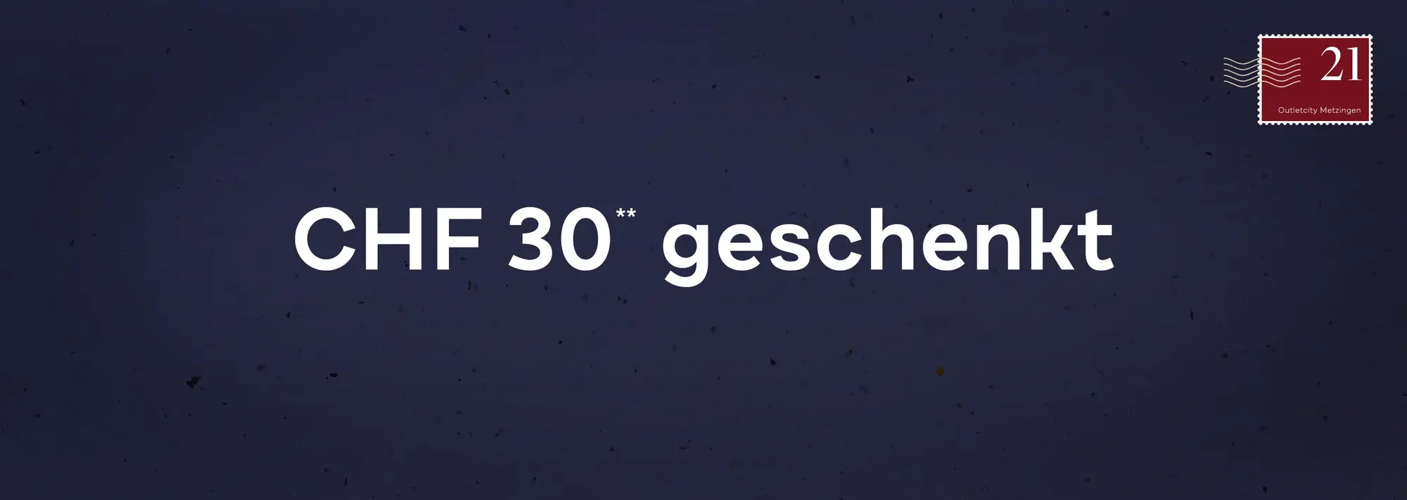 Zum 4. Advent: CHF 30 geschenkt bei Outletcity und nur Heute