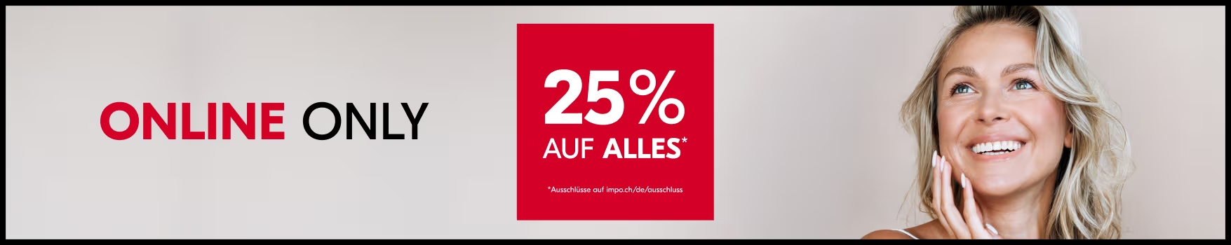 Nur Heute 25% auf alles bei IMPORT PARFUMERIE