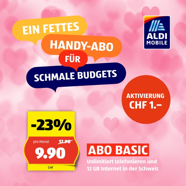 Aldi Mobile Abo Basic: unlim. Tel & SMS in CH & 8GB + 4GB Daten
