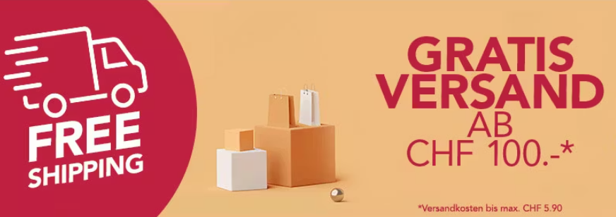 Gratis Versand ab einem Einkauf von CHF 100.– bei DeinDeal