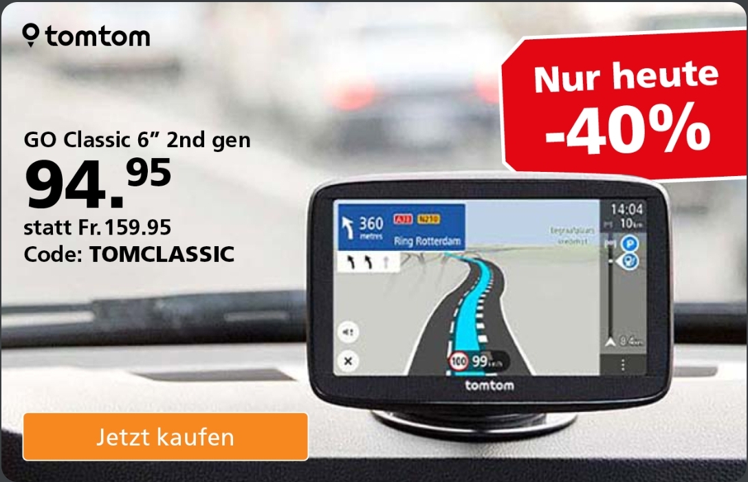 Nur Heute: «TomTom GO Classic 6″ 2nd gen» bei Fust um 40% reduziert