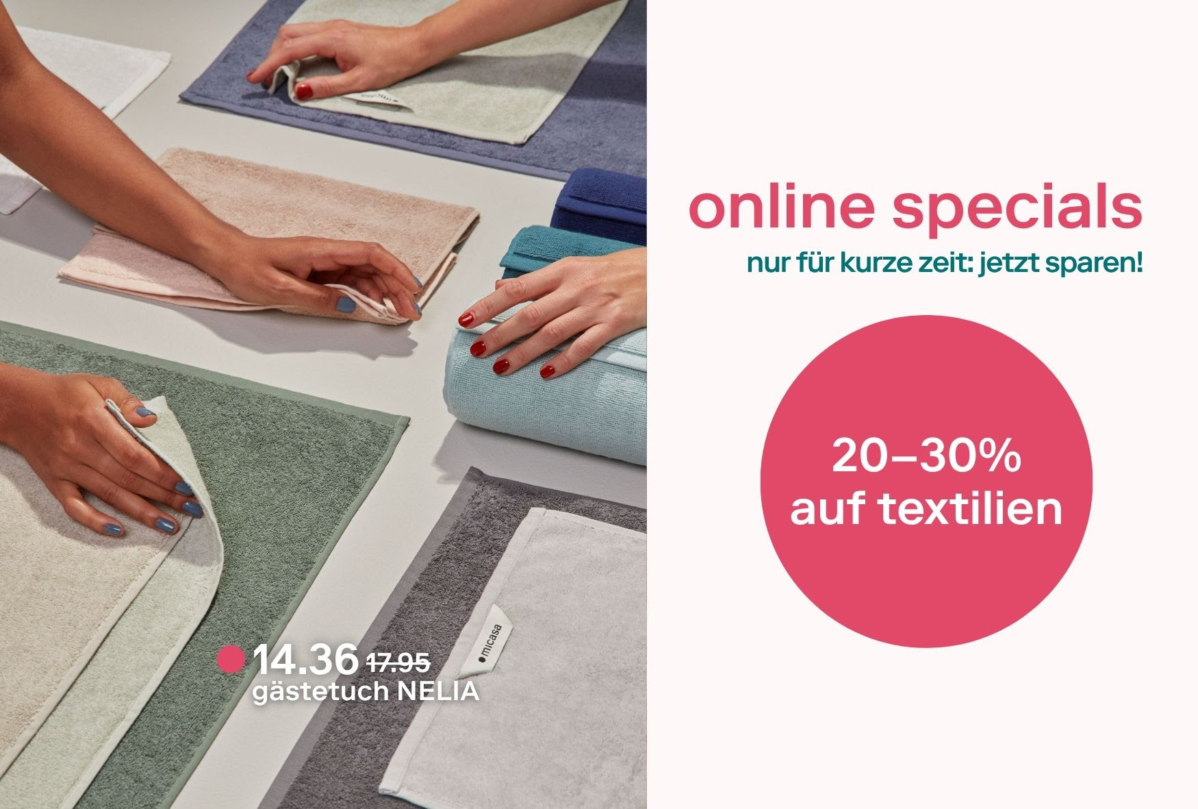 Nur heute: 20–30% auf alle Textilien bei micasa