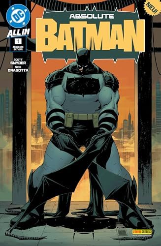 Absolute Batman: Bd. 1 / Neuinterpretation des Dunklen Ritters