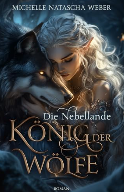 König der Wölfe: Die Nebellande 5 gratis als E-Book bei Amazon
