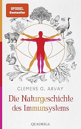 Die Naturgeschichte des Immunsystems / Gebundenes Buch / 272 Seiten / Spiegel-Bestseller