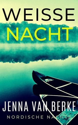 Weisse Nacht: Ein Provinz-Romantik-Krimi (Nordische Nächte 1) bei Orell füssli und Amazon gratis