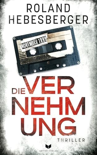Kindle: Die Vernehmung: Temporeicher psychologischer Thriller voller unerwarteter Wendungen (Seifert und Theurer – Thriller 1)