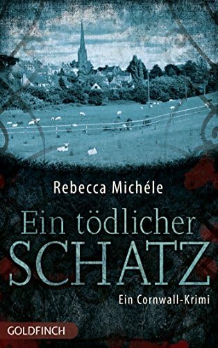 Ein tödlicher Schatz: Ein Cornwall-Krimi mit Mabel Clarence bei Amazon gratis als E-Book