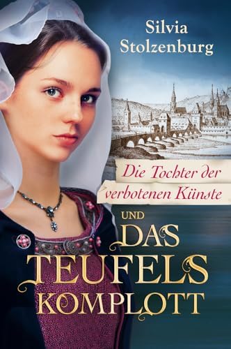 Gratis Kindle eBook: Die Tochter der verbotenen Künste und das Teufelskomplott (Die Esslingen-Trilogie 1)