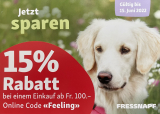 Fressnapf 15% Rabatt bei einem Einkauf ab 100.-