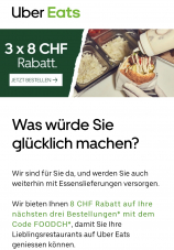 CHF 8.- Rabatt für die ersten 3000 Bestellungen bei Uber Eats