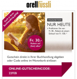 Tagesaktion bei Orell Füssli - CHF 30.- Rabatt bei MBW von CHF 100.-
