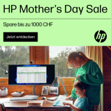 Spare bis zu CHF 1000.- im HP Mother’s Day Sale