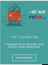 4% auf Reka-Rail Checks mit Manor Karte