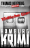 Tödliche Gier: Wegners schwerste Fälle (8. Teil) – Hamburg-Krimi von Thomas Herzberg gratis als Kindle-E-Book
