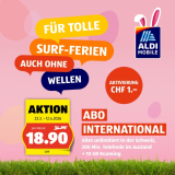 Aldi Mobile International: alles unlim. in CH + 10GB Roaming & 200 Min. in EU, USA & Kanada