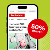 50% Rabatt auf Beobachter Digital Jahresabo inkl. Rechtsberatung
