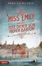 Gratis Kindle-Ausgabe: „Miss Emily und der tote Diener von Higher Barton: Ein Cornwall-Krimi“