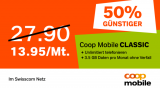 Coop Mobile Classic (Swisscom-Netz, unlim. Anrufe & SMS in der Schweiz, 3.5 resp. 7GB kumulierbare Daten + 50GB gratis Daten) zum halben Preis