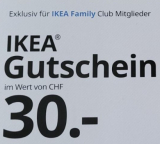 IKEA Family [Online]: CHF 30.- Rabatt ab MBW 200.- / gültig bis 31.05.23