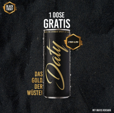 1 Dose Daty Getränk gratis
