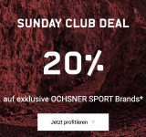 SUNDAY CLUB DEAL - 20% AUF EXKLUSIVE OCHSNER SPORT BRANDS