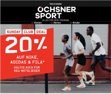 SUNDAY CLUB DEAL - 20% AUF NIKE, ADIDAS & FILA bei Ochsner Sport