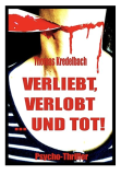 Gratis eBook! “ Verliebt, verlobt … und tot!“ bei Amazon