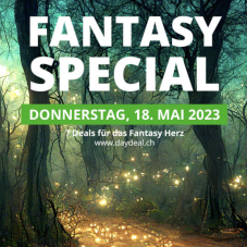 Fantasy-Special bei DayDeal.ch – 7 Schnäppchen für das Fantasy Herz