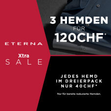 ETERNA Xtra Sale:  3 Hemden für CHF 120.-