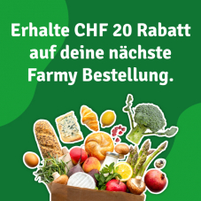 Farmy: CHF 20.- Rabatt ab Mindestbestellwert CHF 80.- (Neu- und Bestandeskunden)