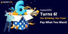 FastestVPN – Zahlen so viel man will (aber mindestens 18$) – Geburtstagsangebot