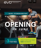 Evo Neueröffnung Basel / 3 Monate gratis ohne Bindung