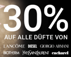 30% auf ALLE Düfte von Lancôme, Diesel, Armani, Biotherm, YSL & Cacharel bei der Import Pafümerie