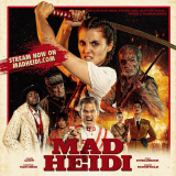 VOD-Stream: 50 % Rabatt auf Horror-Komödie “Mad Heidi”