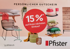 Möbel Pfister 15 % auf nächsten Einkauf