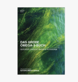 Das grosse Omega-3-Buch: Gesünder leben mit marinen Fettsäuren heute kostenlos