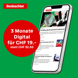 3 Monate Beobachter Digital für CHF 19.– statt CHF 32.50