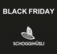 [Ankündigung][Lokal Pratteln / Hinwil] Black Friday im Schoggihüsli