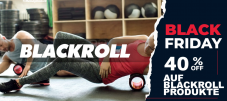 Black Friday Deal, 40% auf alle Blackroll Produkte.