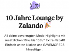Zalando Lounge Gutschein zum 10 jährigen Jubiläum für 10% Rabatt ab CHF 100.- & 15% ab CHF 150.-