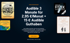 Audible 3 Monate für 2,95 €/Monat + 15 € Audible Guthaben 01.07.2024
