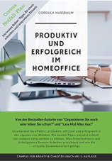 Gratis Kindle eBook: Produktiv und erfolgreich im Homeoffice: So arbeitest Du effektiv, produktiv, effizient, erfolgreich und gelassen in den eigenen vier Wänden
