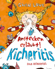 Kicheritis – Anstecken erlaubt! – gratis Kinderhörspiel bei WDR