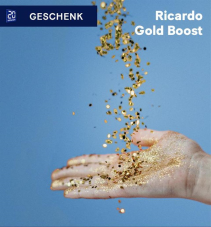 Gratis Gold-Boost (Angebot ab CHF 100.-) für Ricardo bei My 20 Minuten
