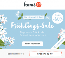 10% zusätzlich auf alles im Frühlings-SALE bei home24 (MBW: 150 Franken)