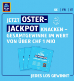 ALDI Osterjackpot Gewinnspiel mit Sofortpreisen (z.B. Bon für CHF 5.- Rabatt ab CHF 50.-)